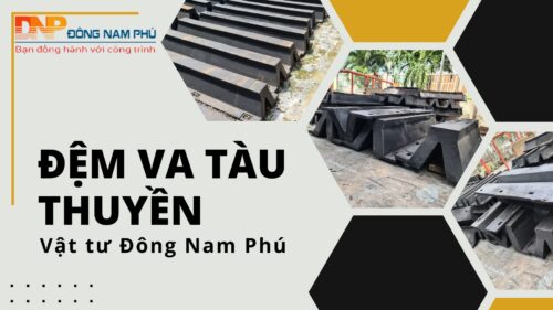 Địa chỉ cung cấp đệm va tàu thuyền chất lượng hàng đầu