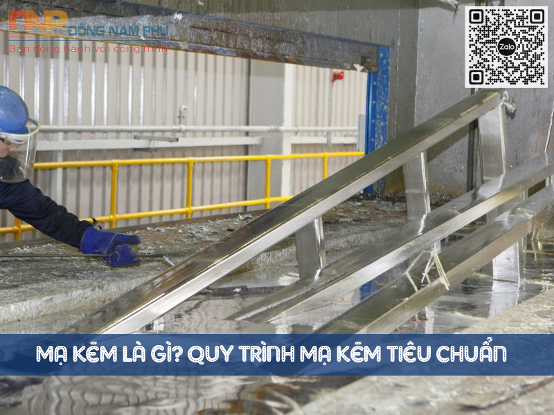 Quy trình mạ kẽm đạt tiêu chuẩn