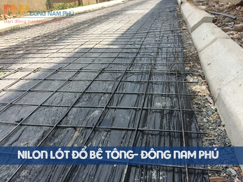Đông Nam Phú - Nhà cung cấp nilon lót đổ bê tông uy tín và chuyên nghiệp